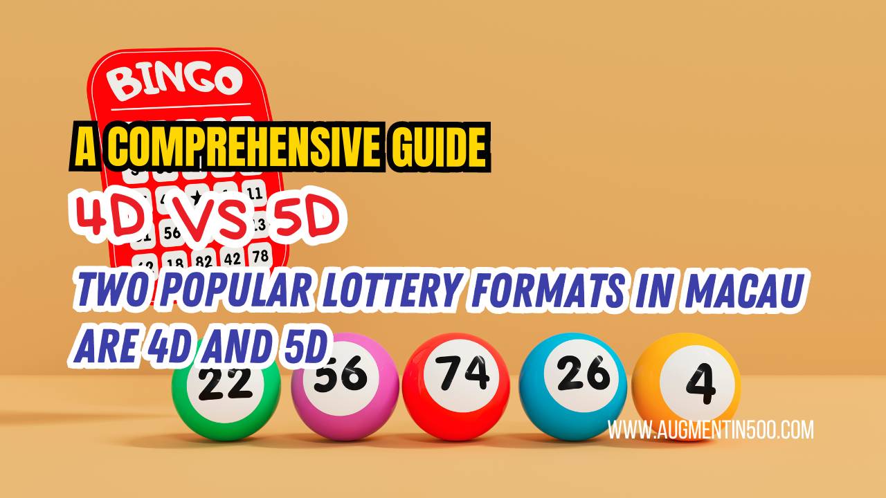 Understanding 4D and 5D Macau: A Guide to Lottery Games